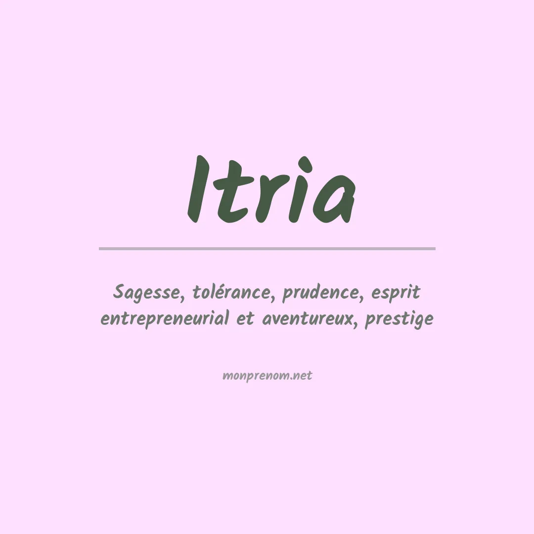 Signification du prénom Itria