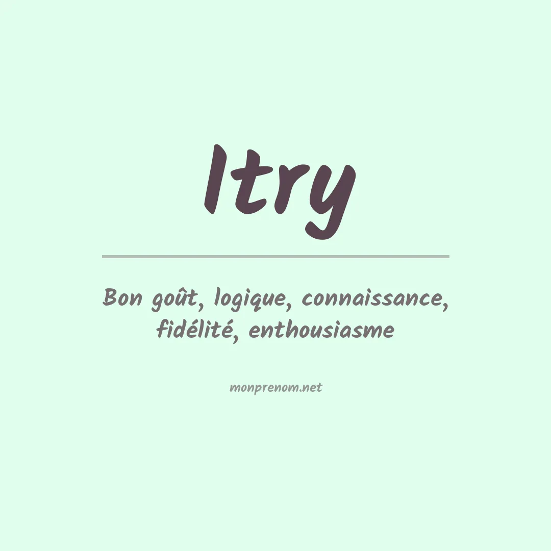 Signification du prénom Itry