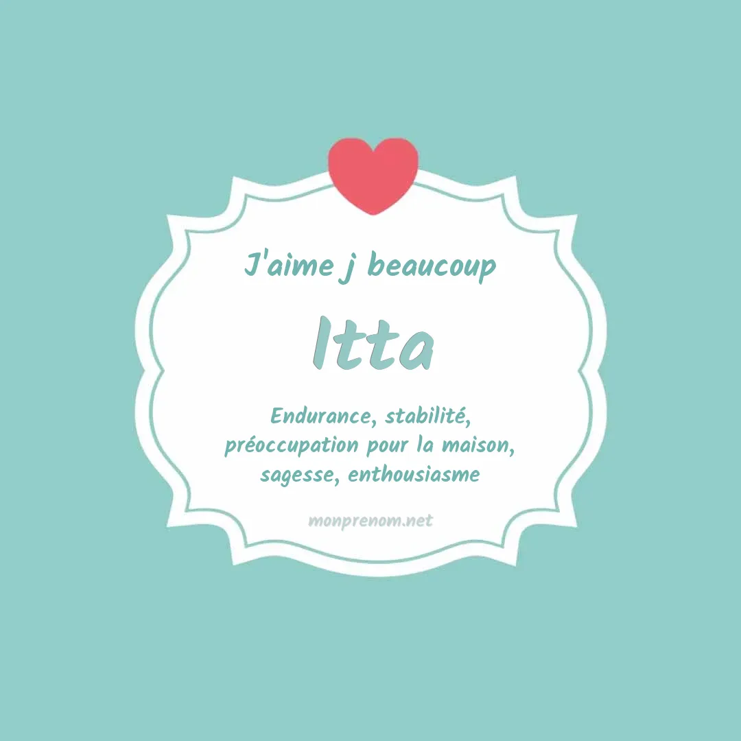 J'aime beaucoup Itta