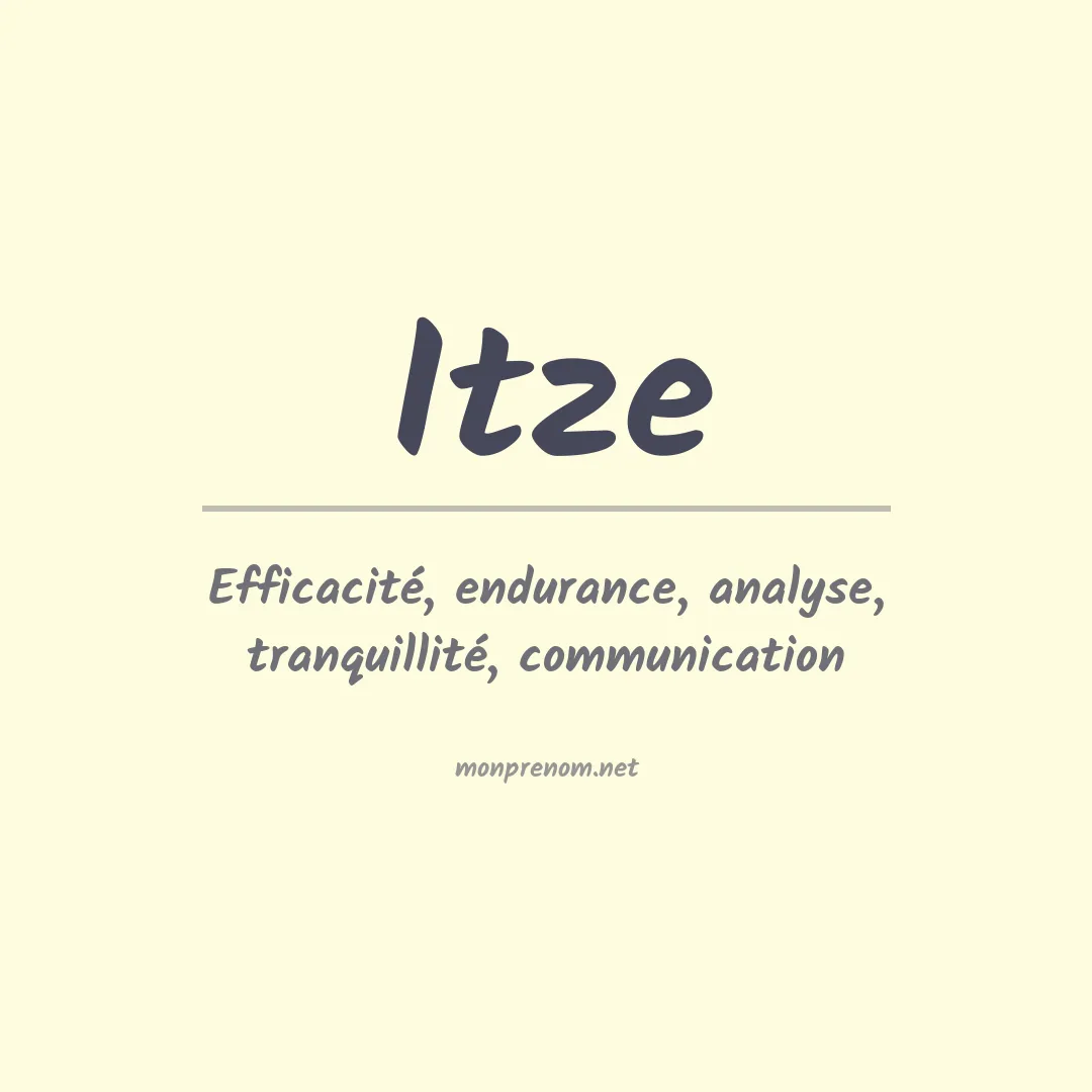 Signification du prénom Itze