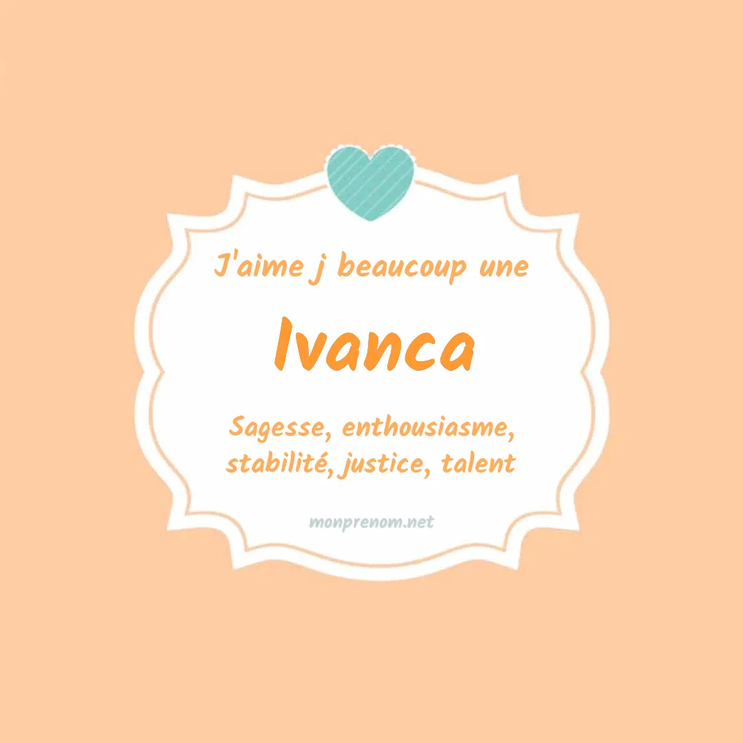 J'aime beaucoup Ivanca