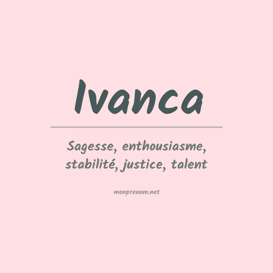 Signification du prénom Ivanca