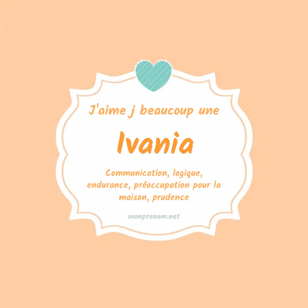 J'aime beaucoup Ivania