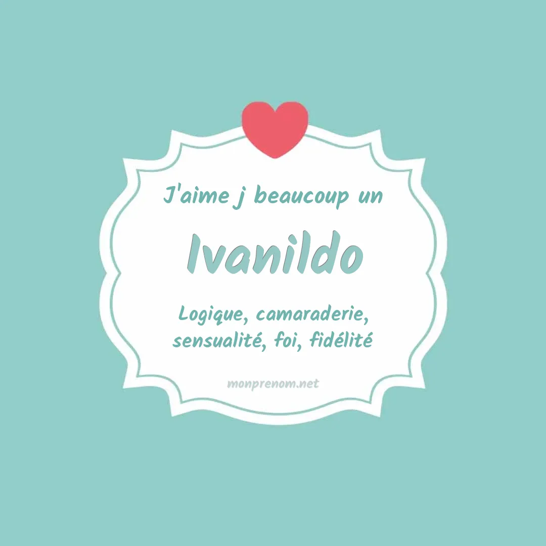 J'aime beaucoup Ivanildo