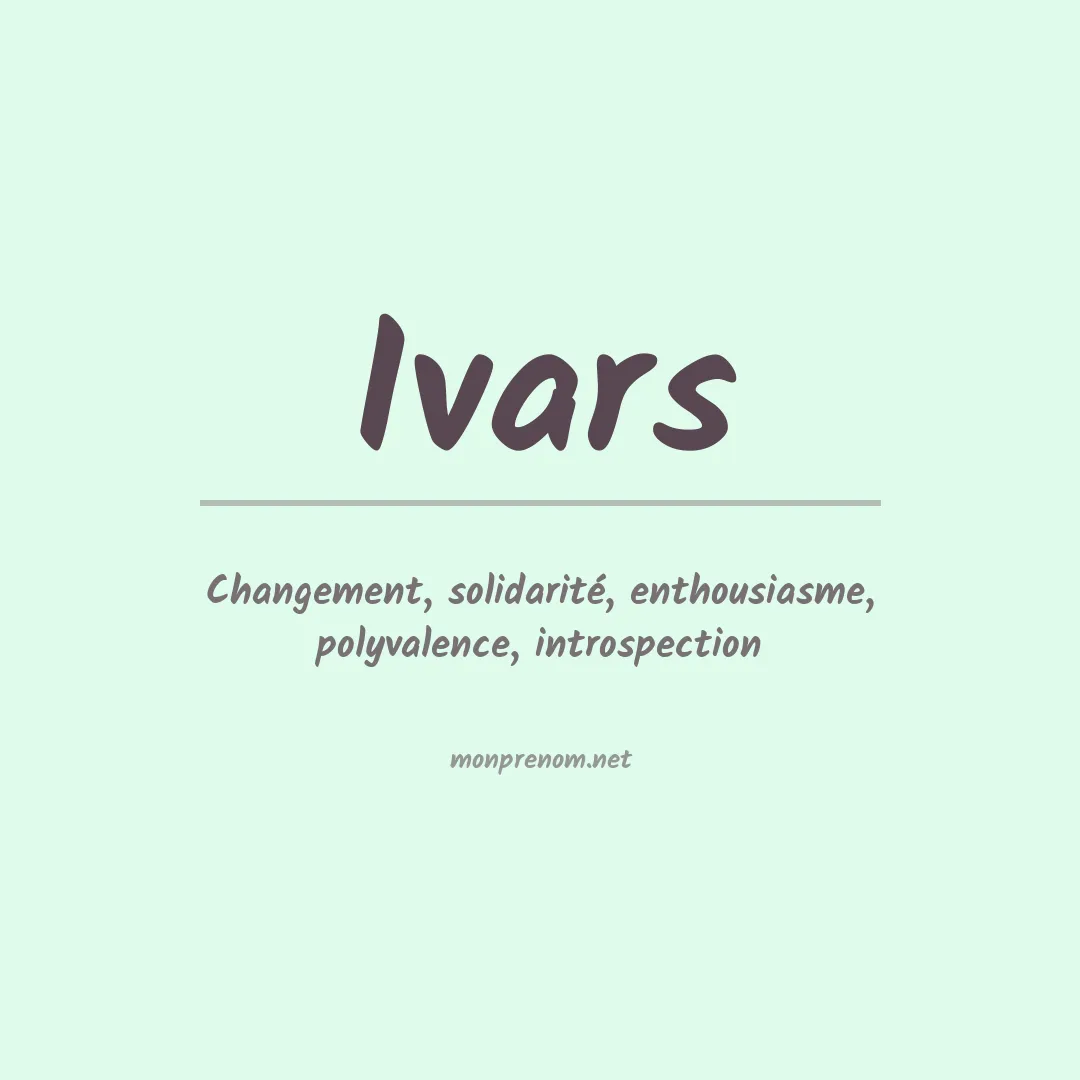 Signification du prénom Ivars