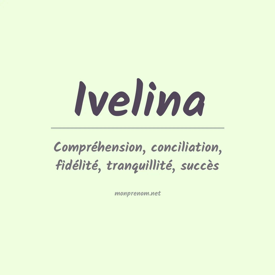 Prénom Ivelina