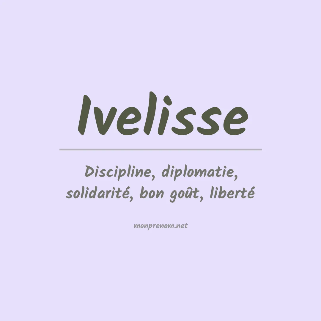 Signification du prénom Ivelisse
