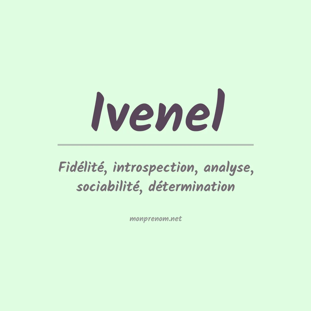 Signification du prénom Ivenel