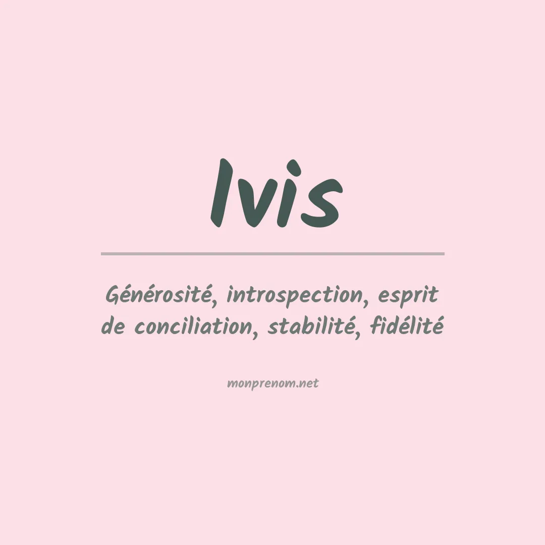 Signification du prénom Ivis