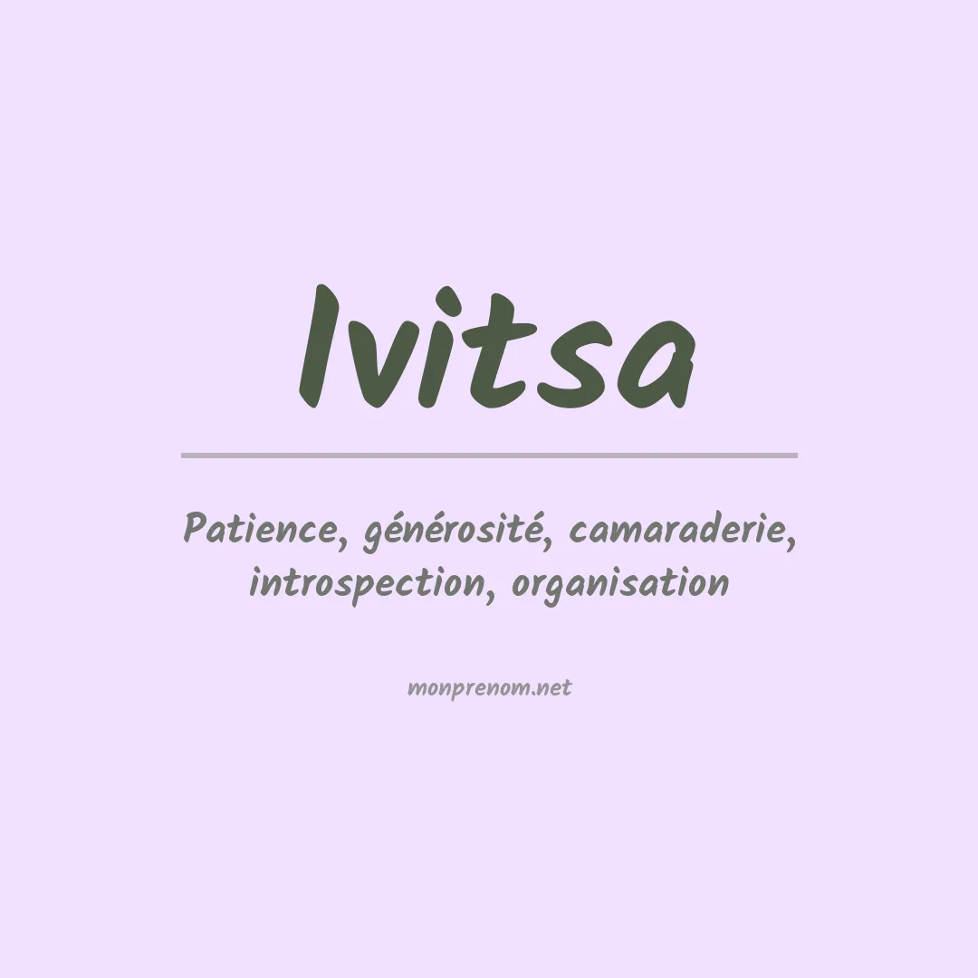 Signification du prénom Ivitsa