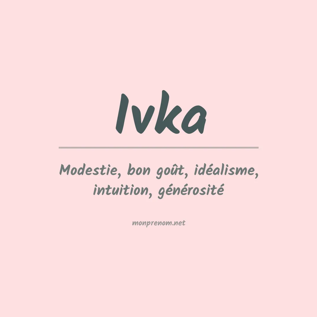 Signification du prénom Ivka