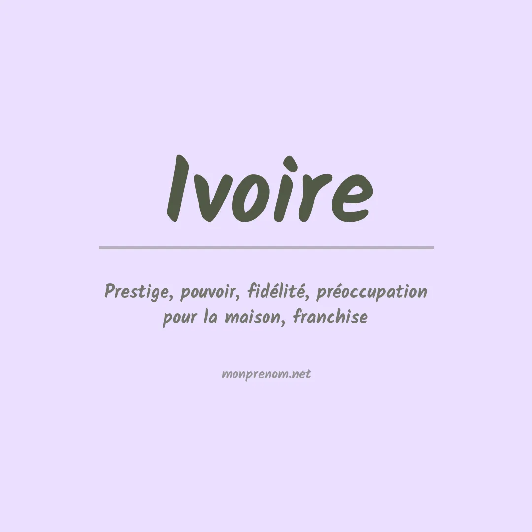 Signification du prénom Ivoire