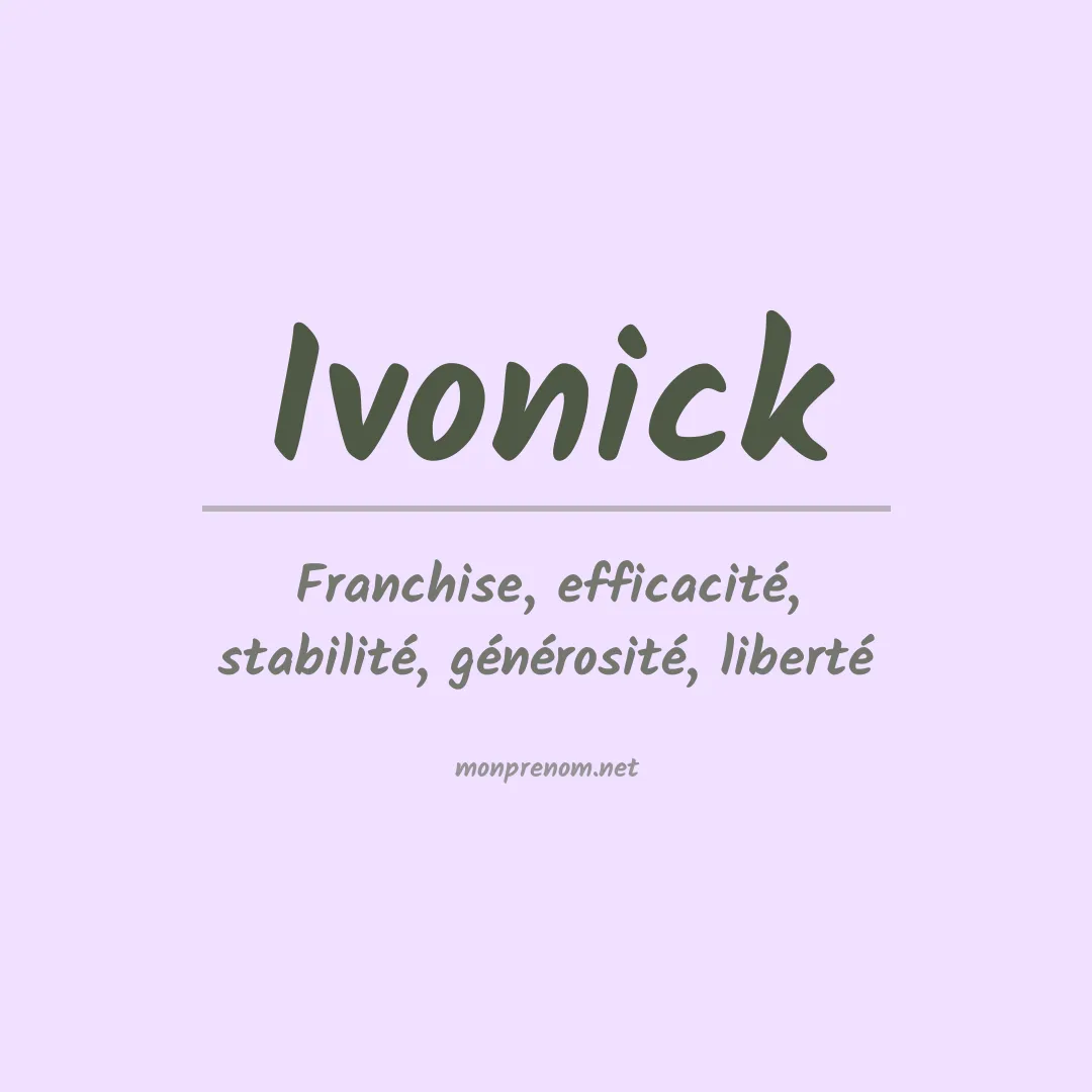 Signification du prénom Ivonick
