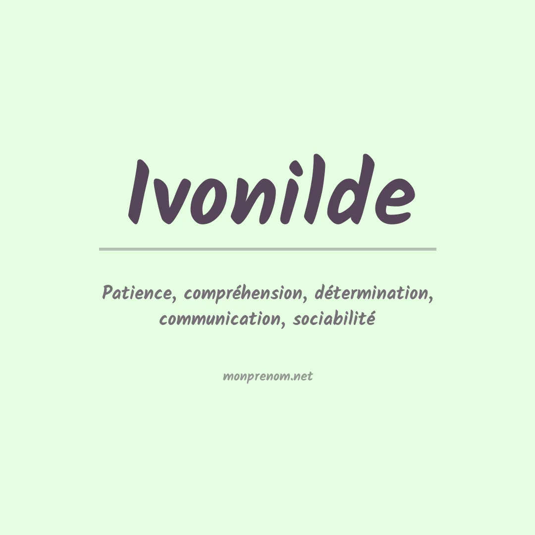 Signification du prénom Ivonilde