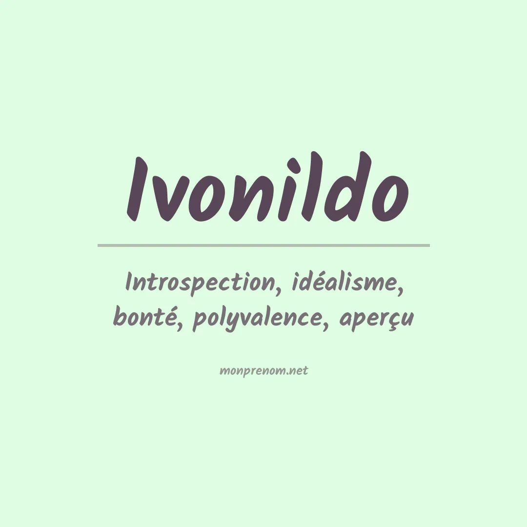 Signification du prénom Ivonildo