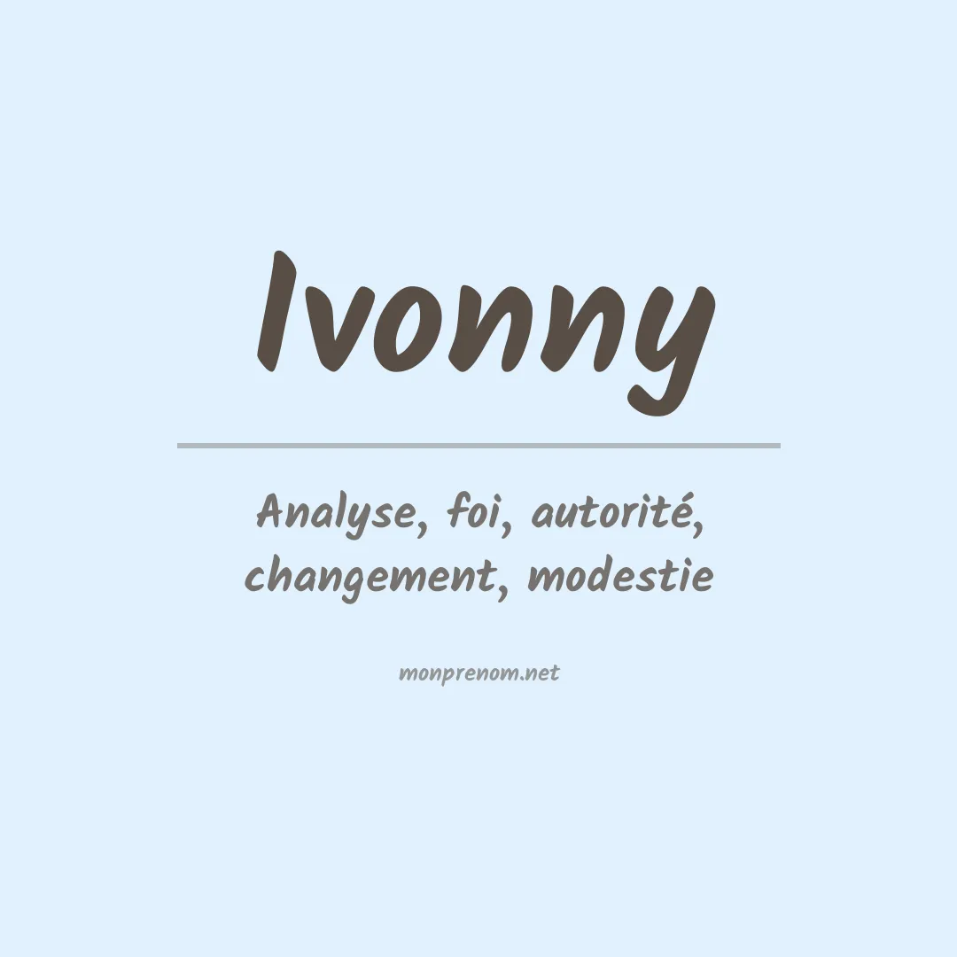 Signification du prénom Ivonny