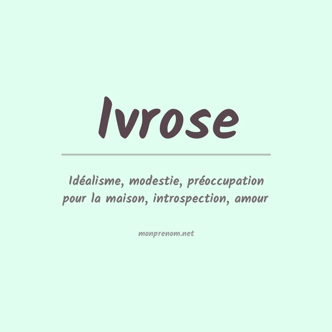Signification du prénom Ivrose