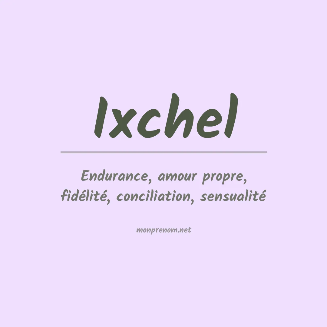 Signification du prénom Ixchel