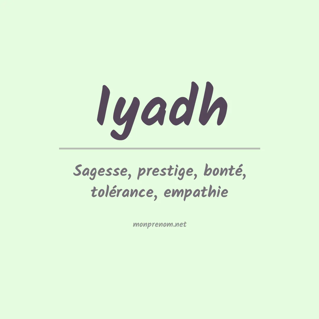 Signification du prénom Iyadh