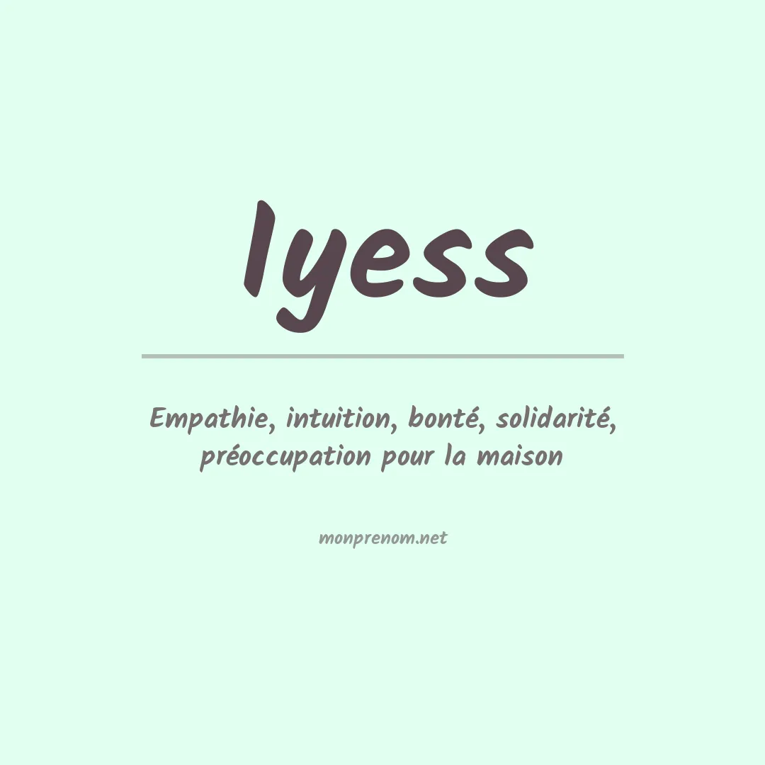 Signification du prénom Iyess