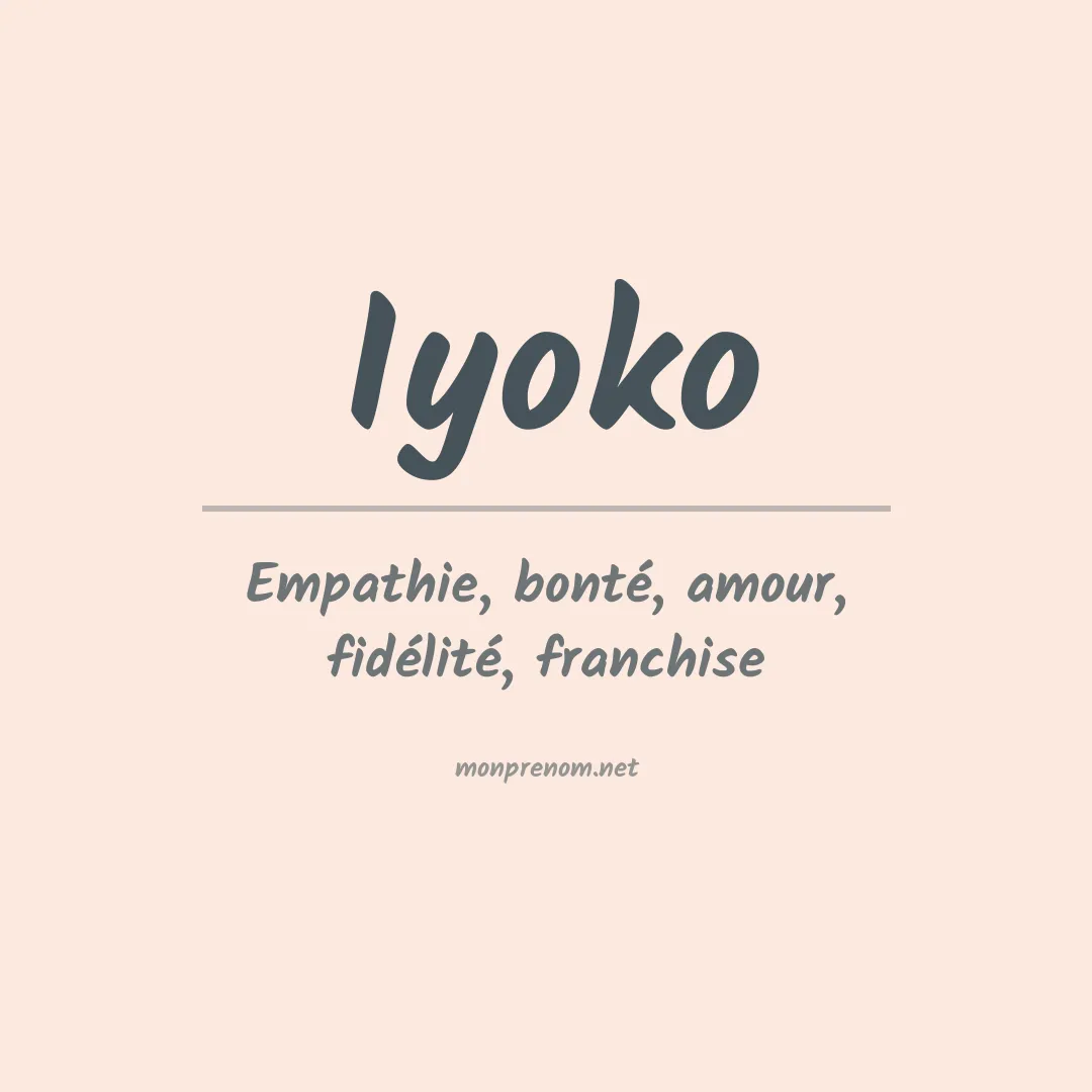 Signification du prénom Iyoko