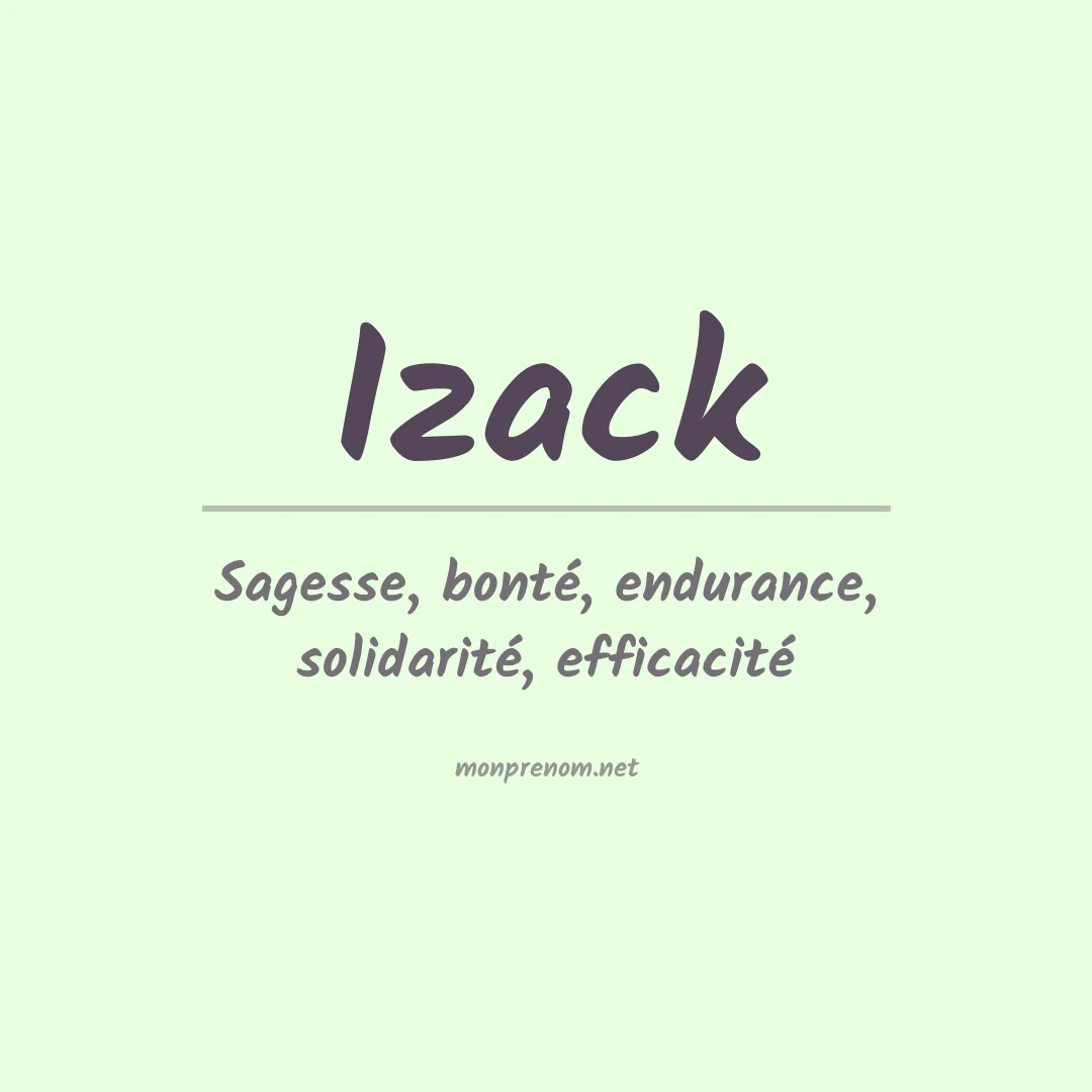Signification du prénom Izack