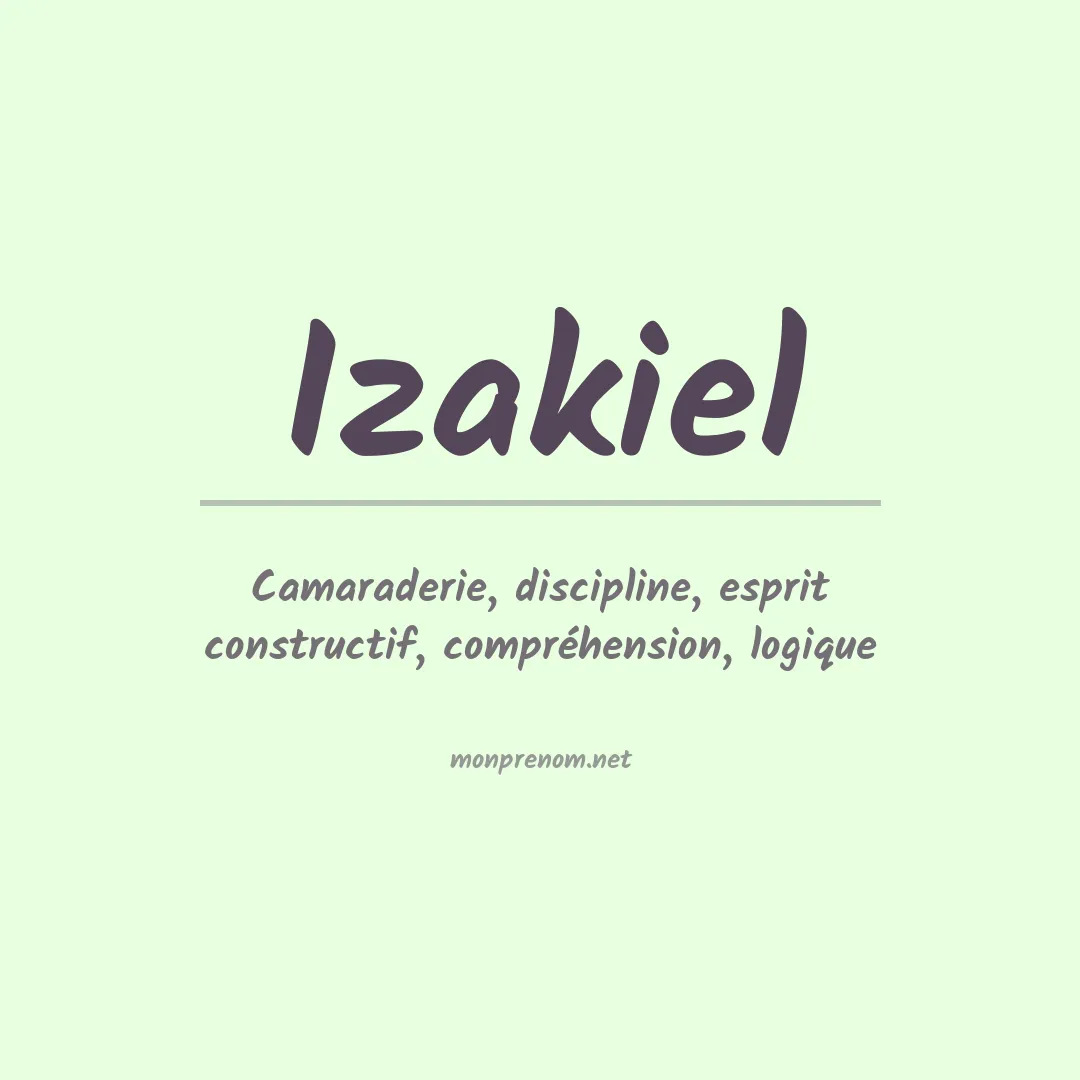 Signification du prénom Izakiel