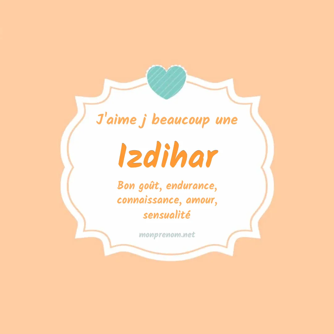 J'aime beaucoup Izdihar