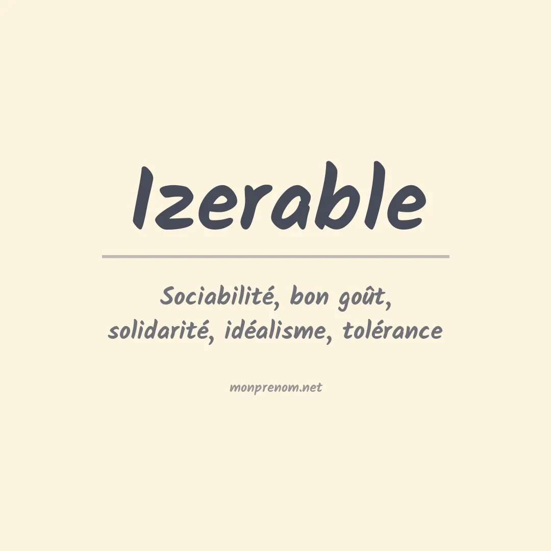 Signification du prénom Izerable