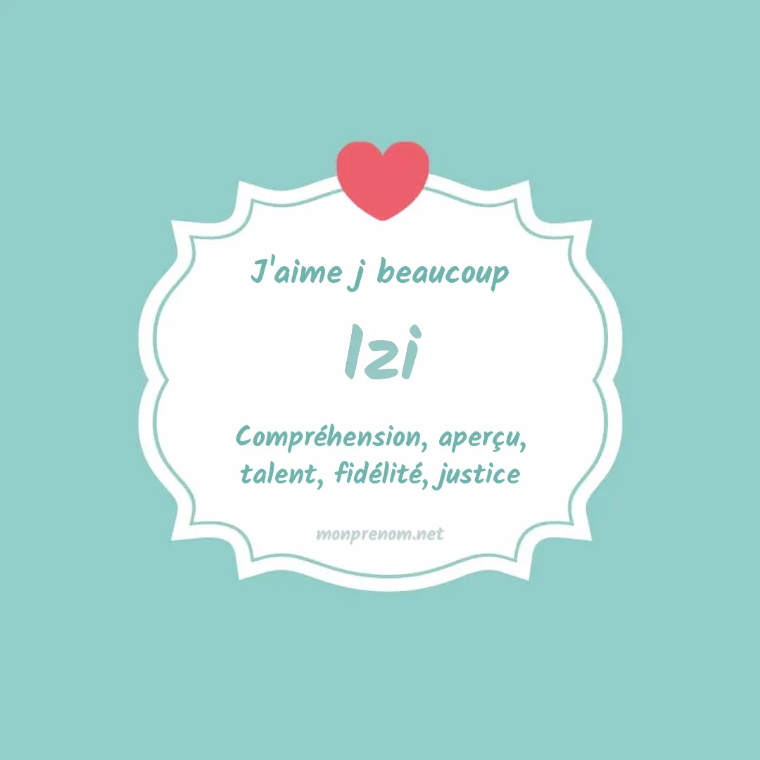 J'aime beaucoup Izi