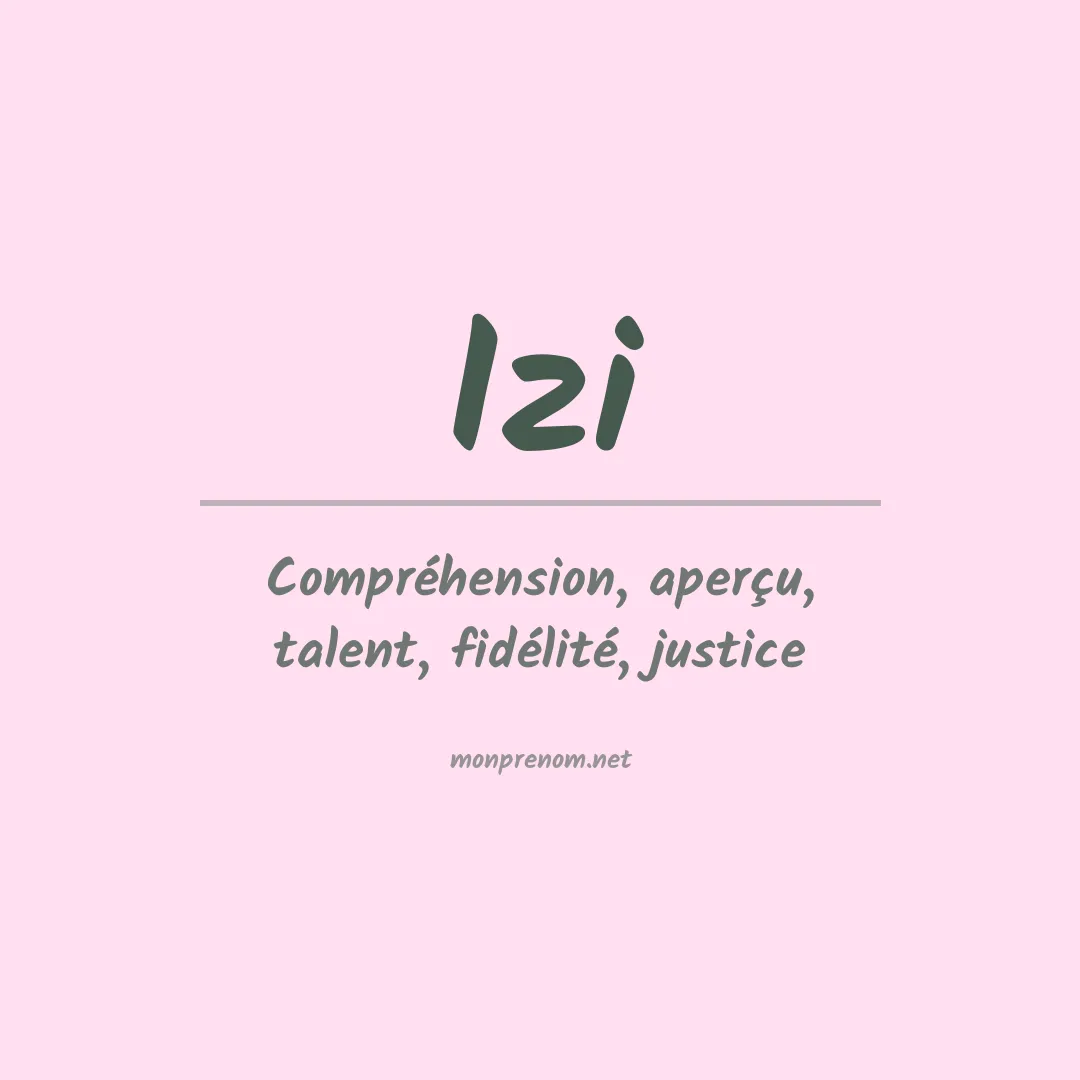 Signification du prénom Izi