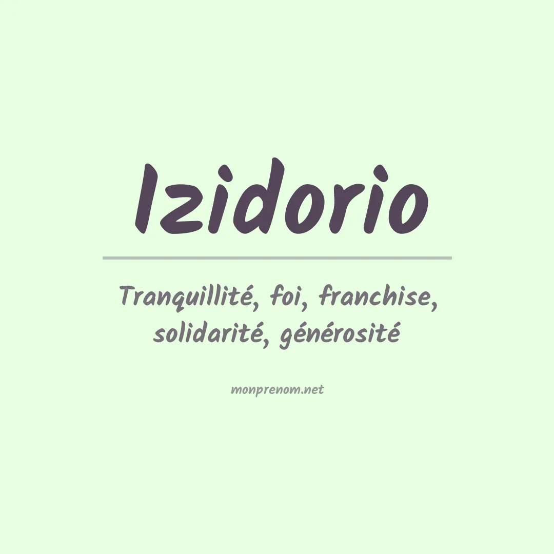 Signification du prénom Izidorio