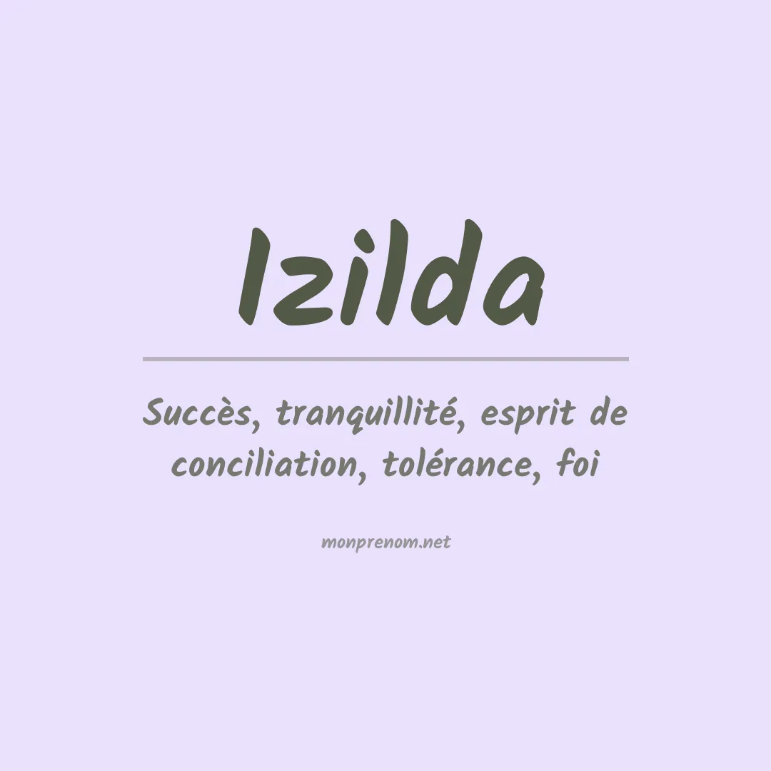 Signification du prénom Izilda