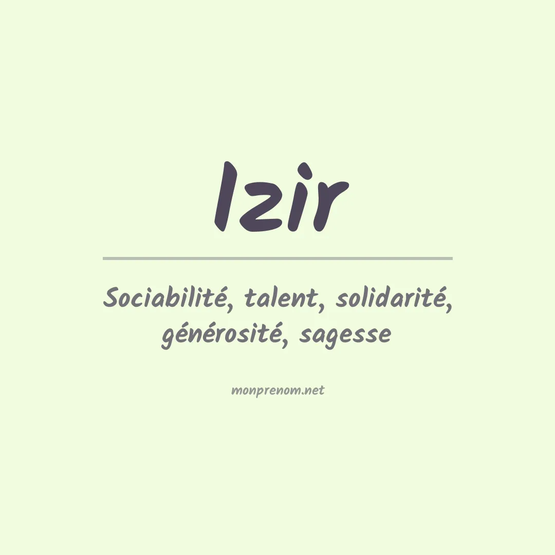 Signification du prénom Izir