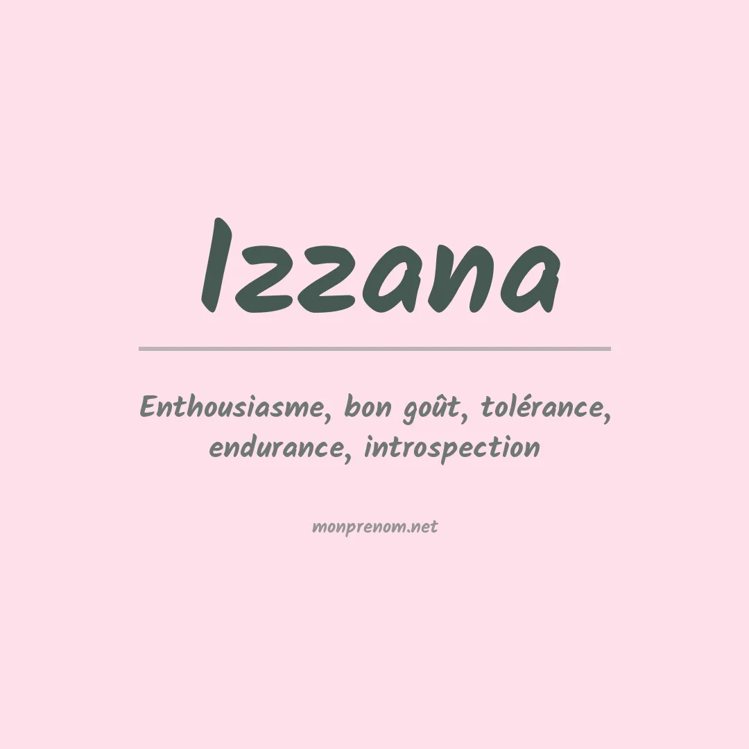 Signification du prénom Izzana