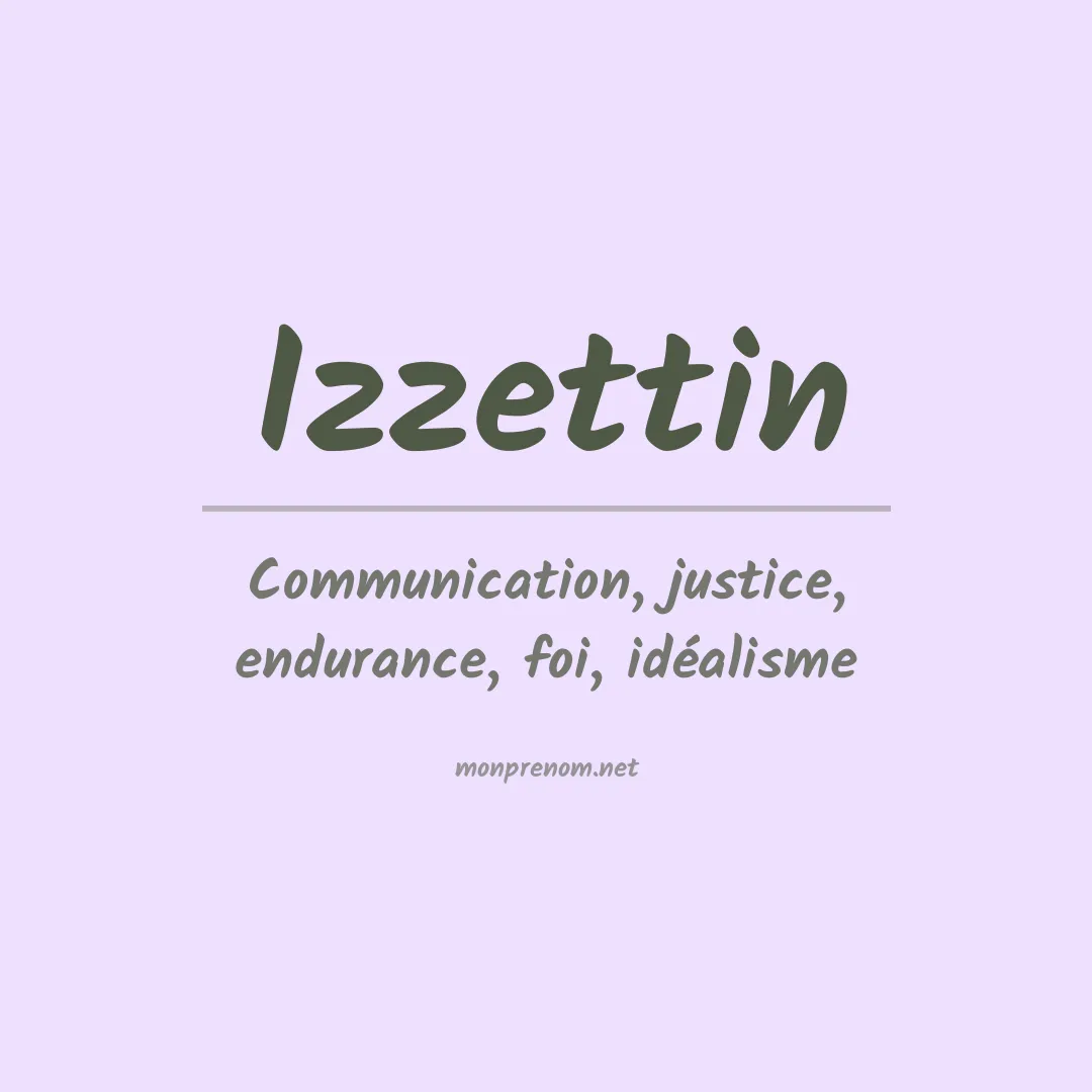 Signification du prénom Izzettin