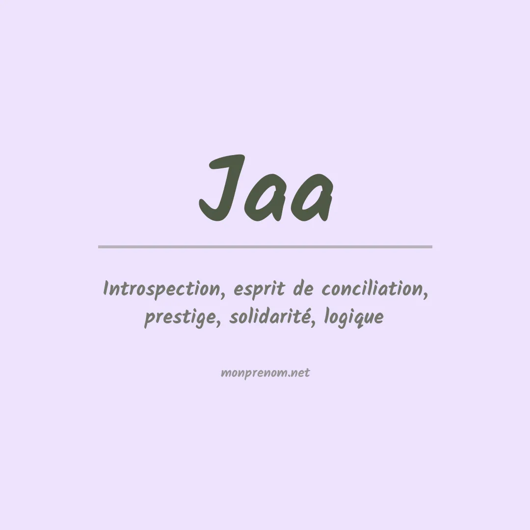 Signification du prénom Jaa
