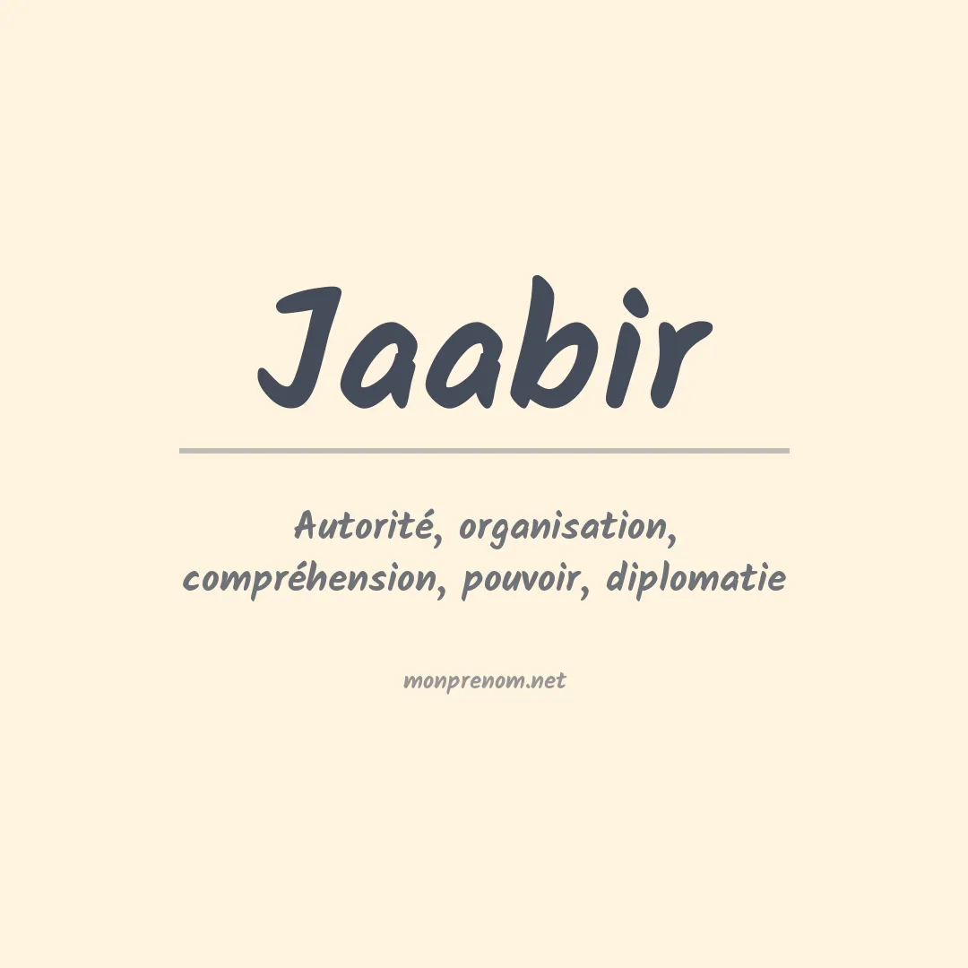 Signification du prénom Jaabir