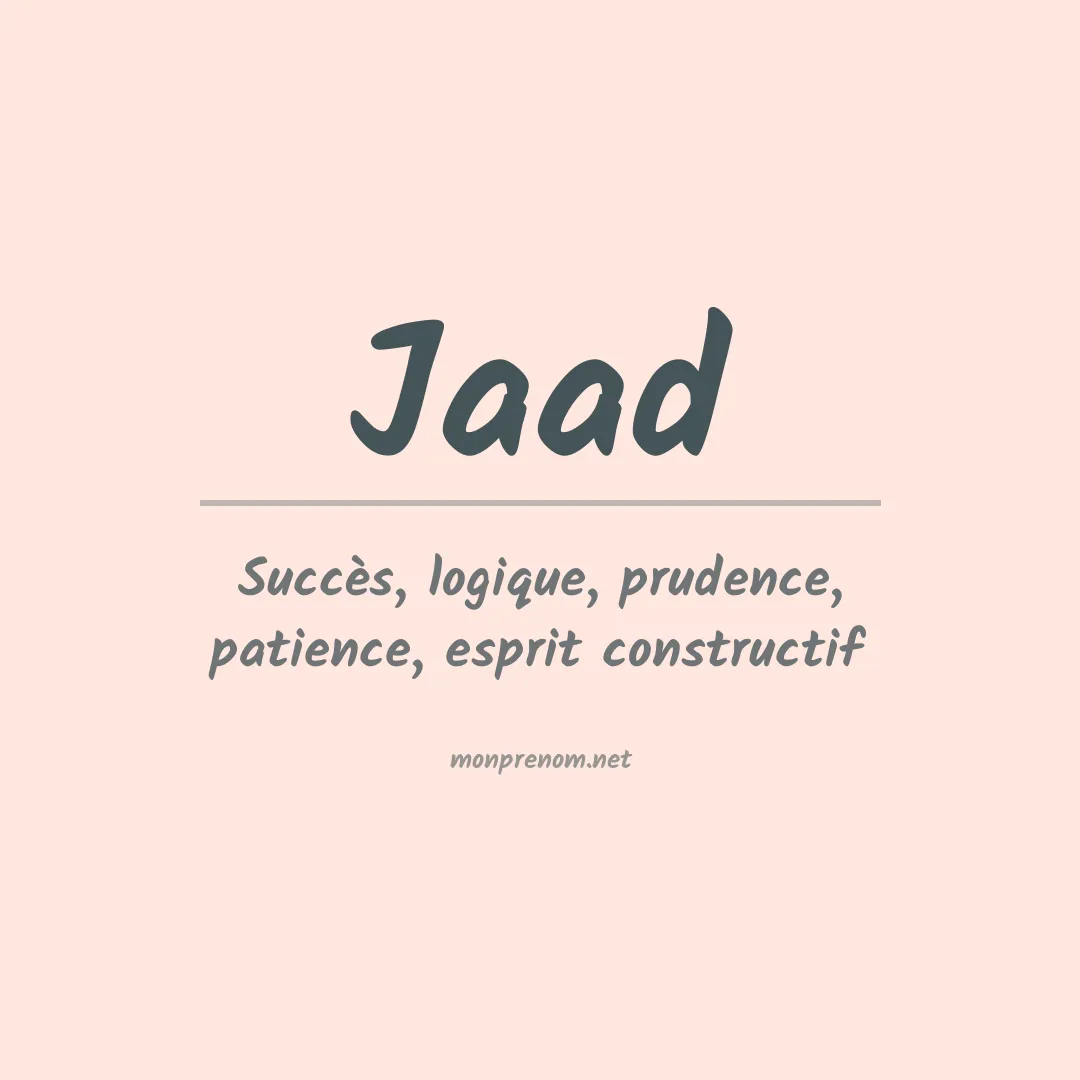Signification du prénom Jaad