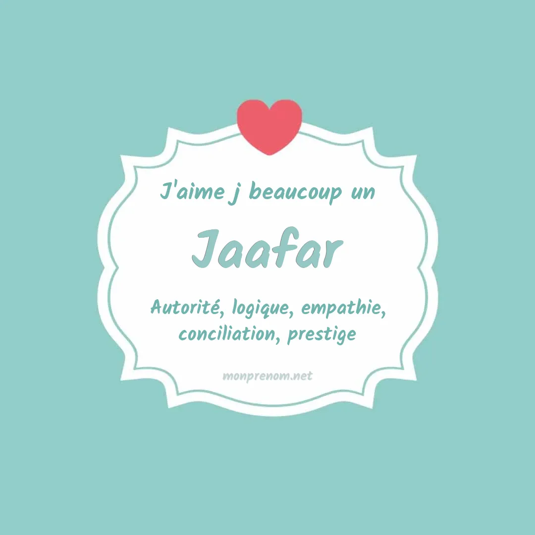 J'aime beaucoup Jaafar