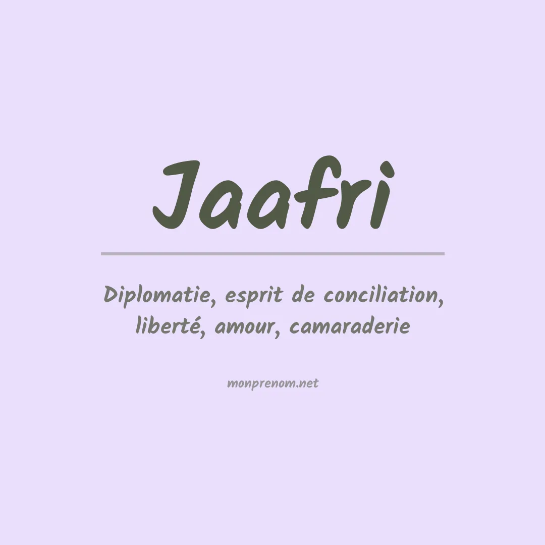 Signification du prénom Jaafri