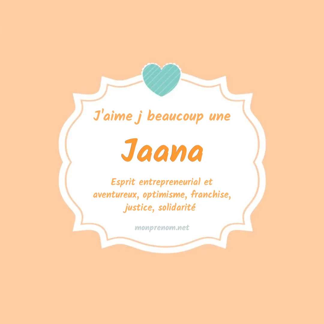 J'aime beaucoup Jaana
