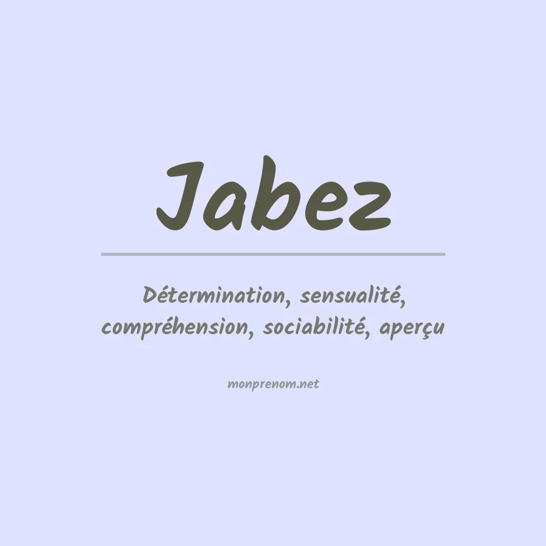 Signification du prénom Jabez