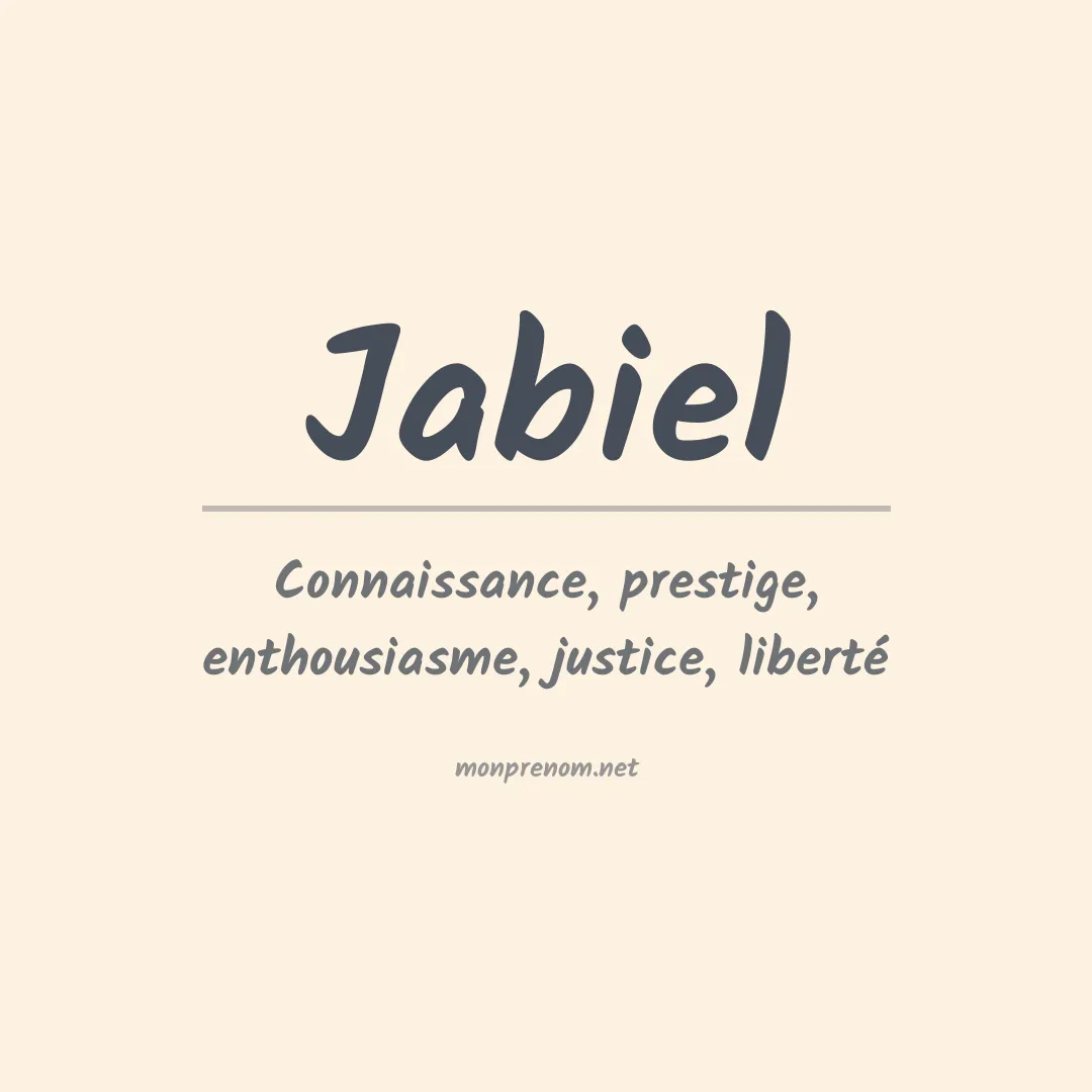 Signification du prénom Jabiel