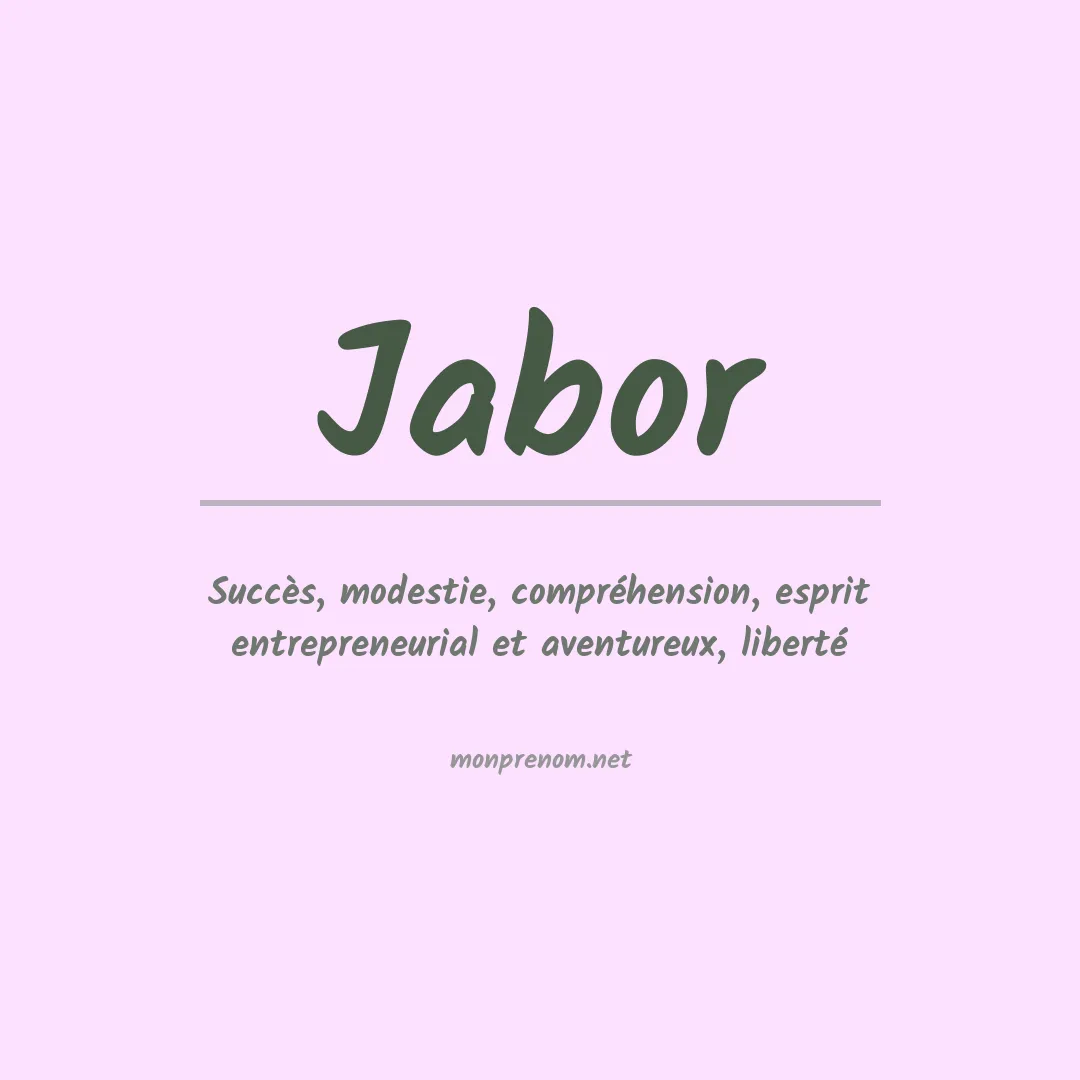 Signification du prénom Jabor