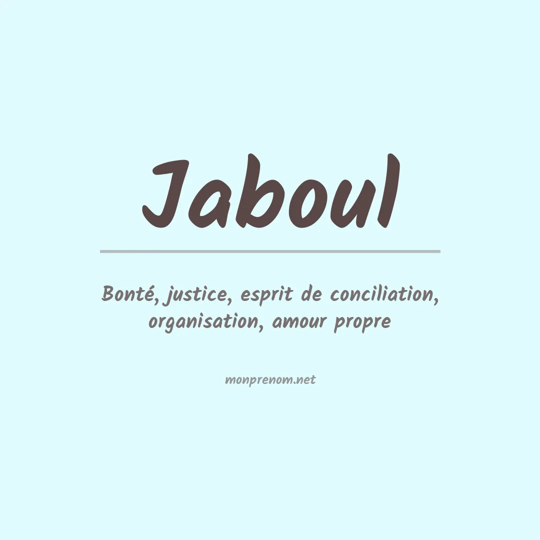 Signification du prénom Jaboul