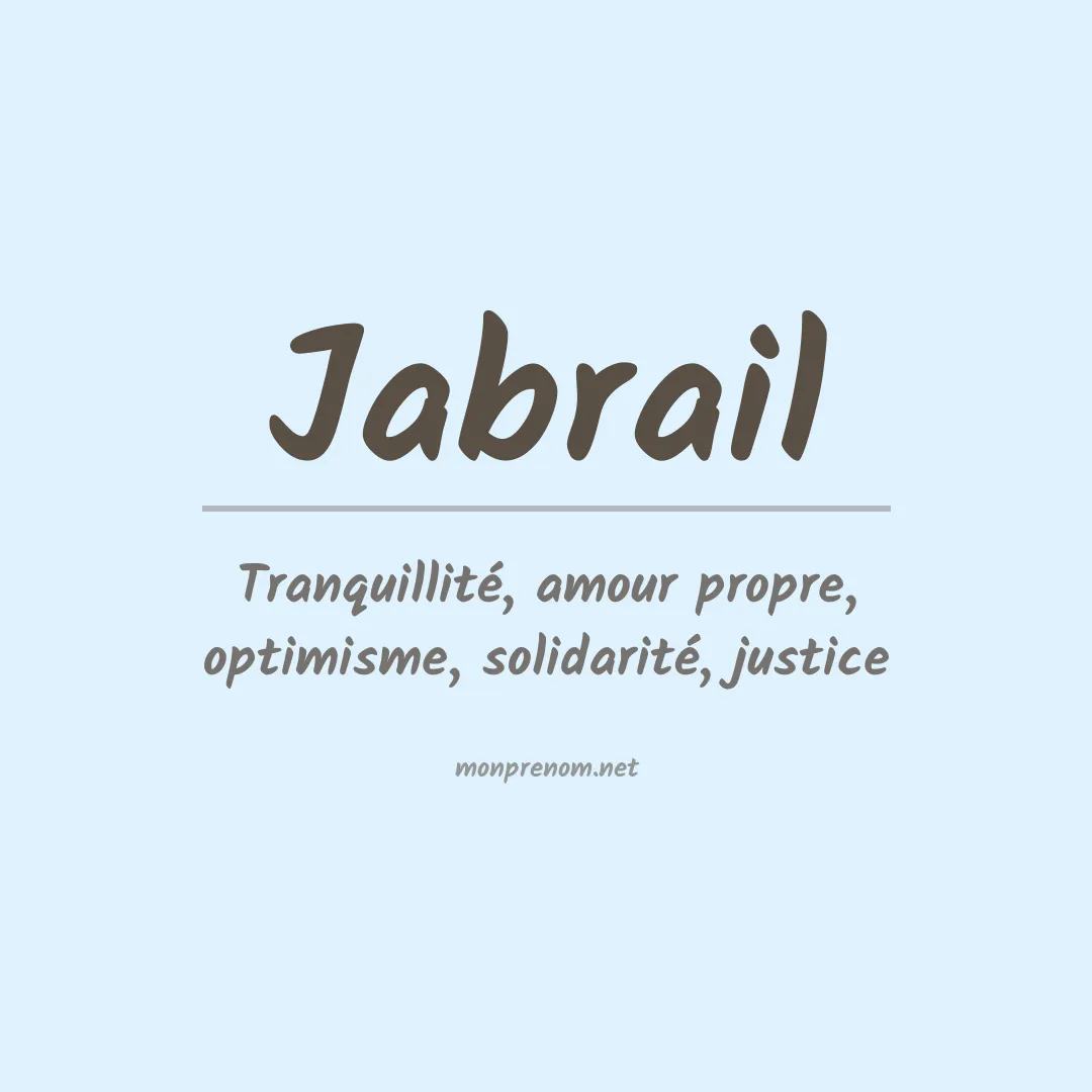 Signification du prénom Jabrail
