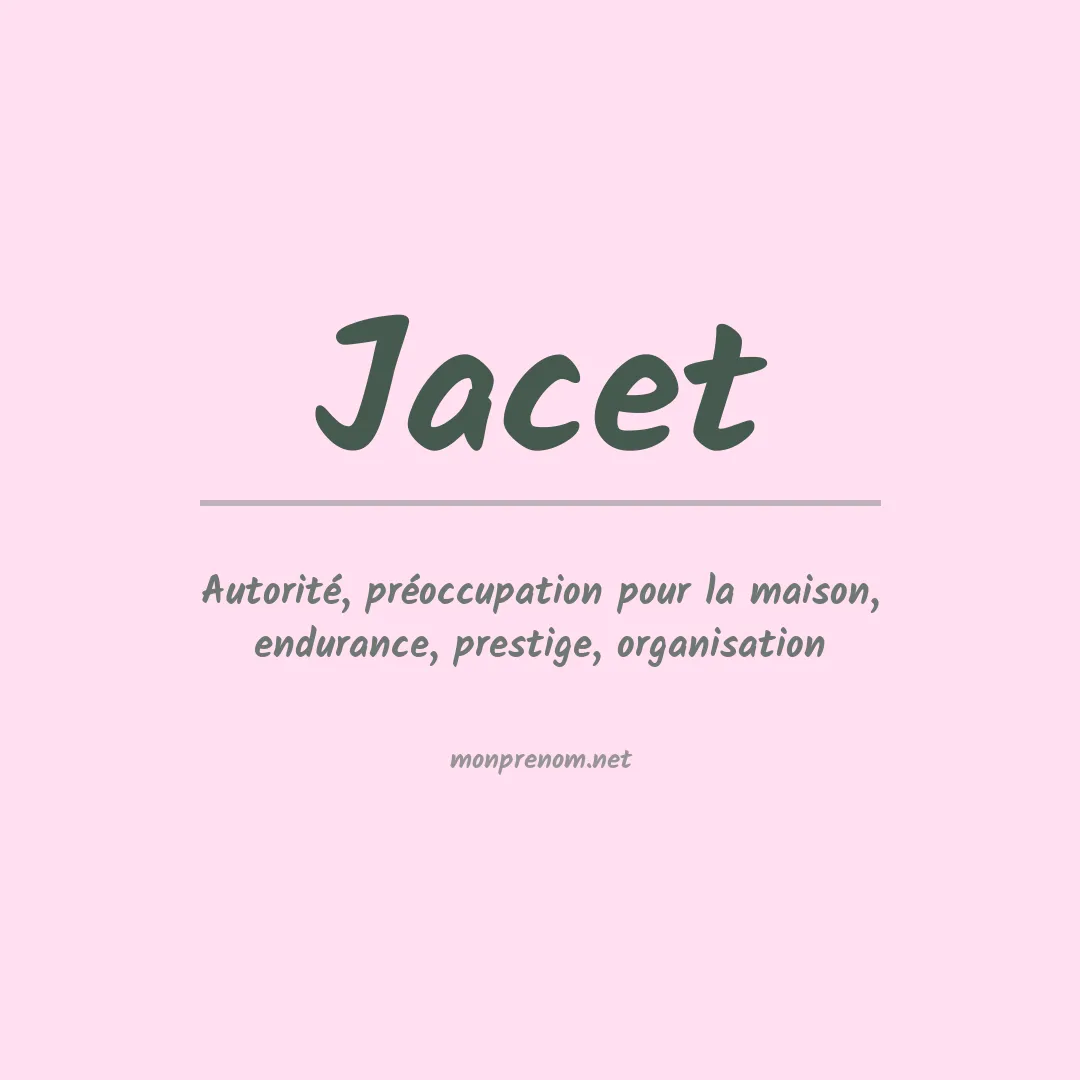 Signification du prénom Jacet