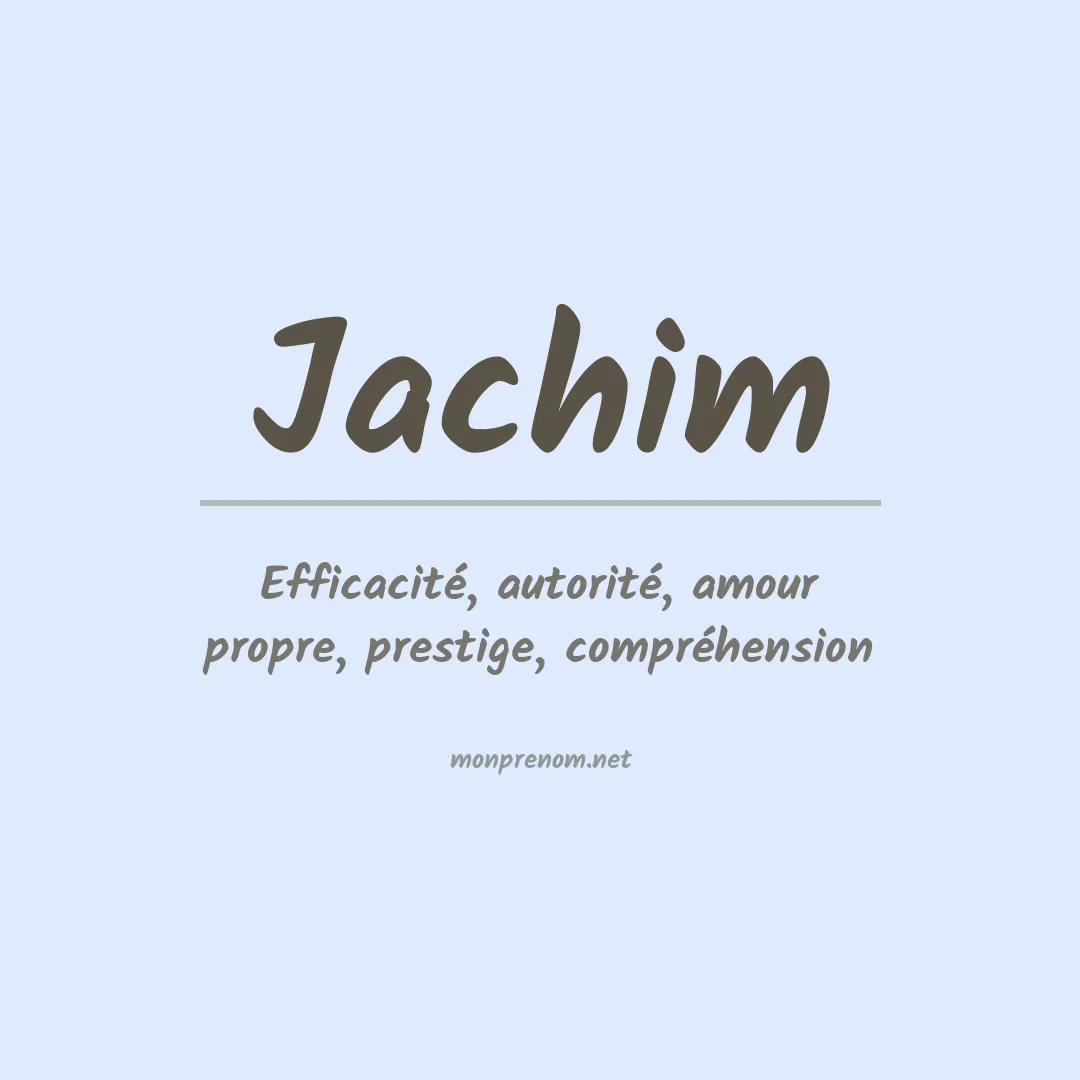 Signification du prénom Jachim