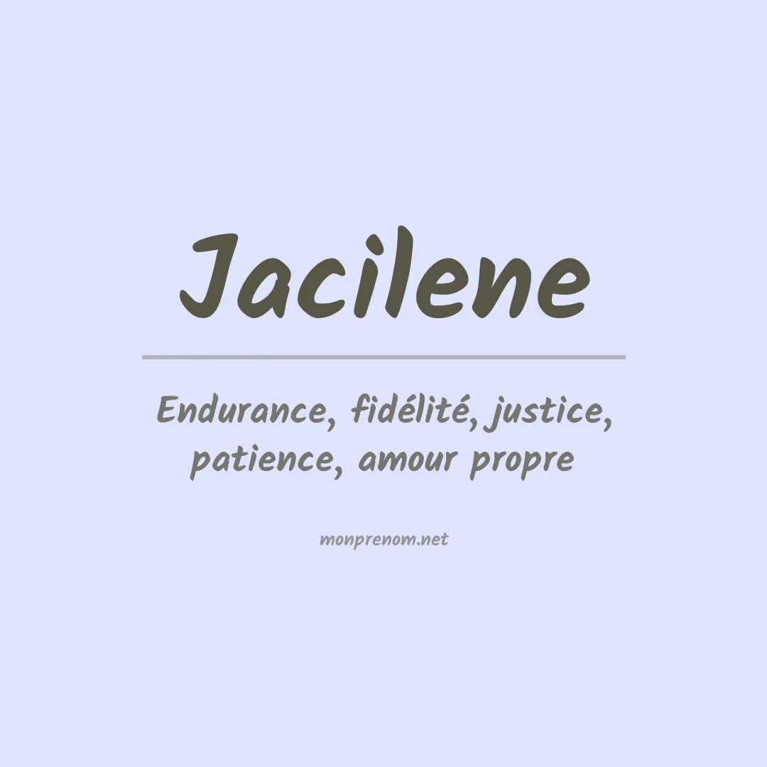 Signification du prénom Jacilene